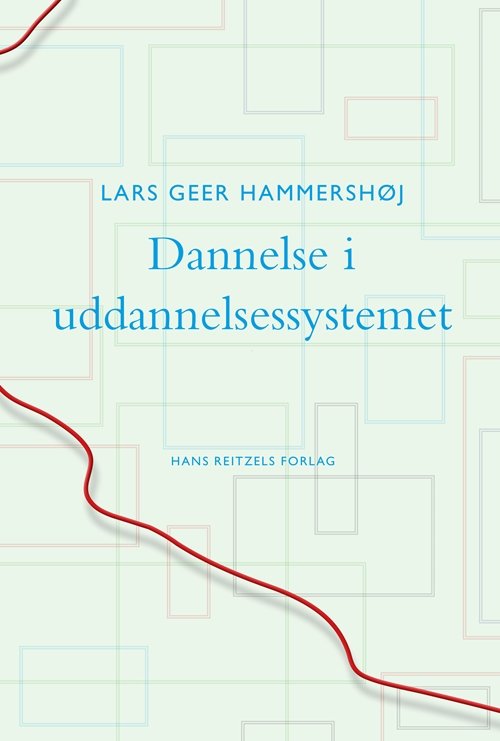 Cover for Lars Geer Hammershøj · Dannelse i uddannelsessystemet (Hæftet bog) [1. udgave] (2017)