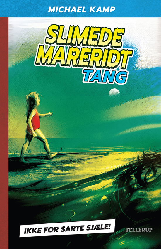 Cover for Michael Kamp · Slimede mareridt, 1: Slimede mareridt #1: Tang (Innbunden bok) [1. utgave] (2022)