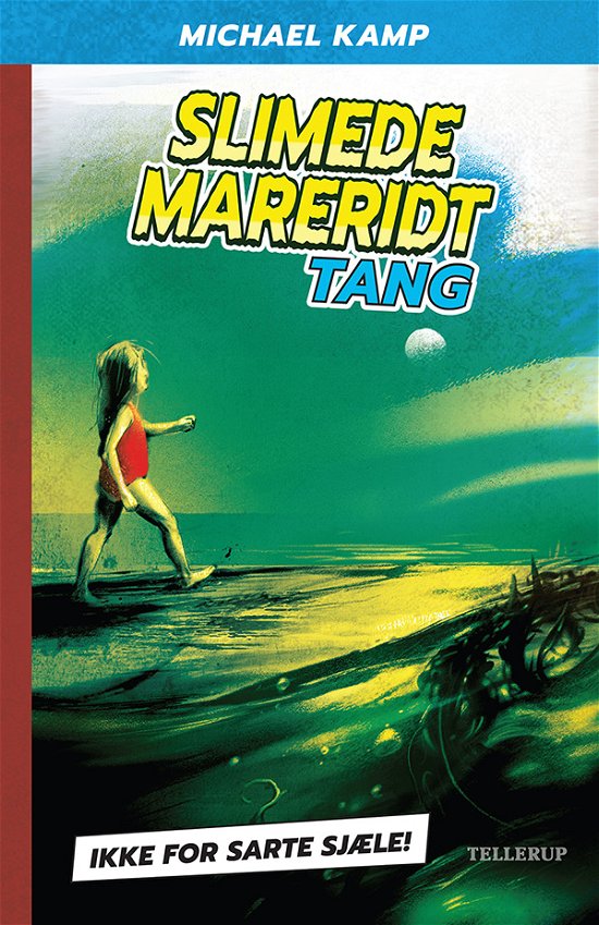 Cover for Michael Kamp · Slimede mareridt, 1: Slimede mareridt #1: Tang (Hardcover bog) [1. udgave] (2022)