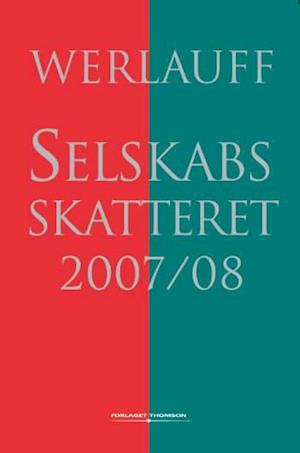 Cover for Erik Werlauff · Selskabsskatteret (Sewn Spine Book) [9th edition] (2007)