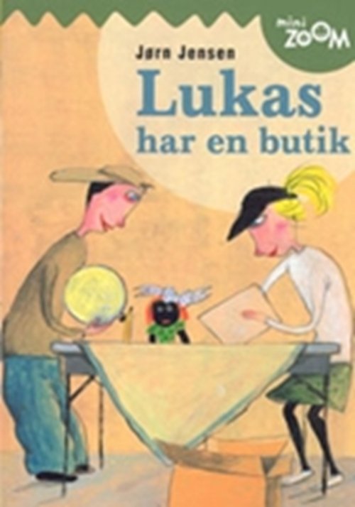 Cover for Jørn Jensen · Lukas har en butik, mini zoom (Heftet bok) [1. utgave] (2005)