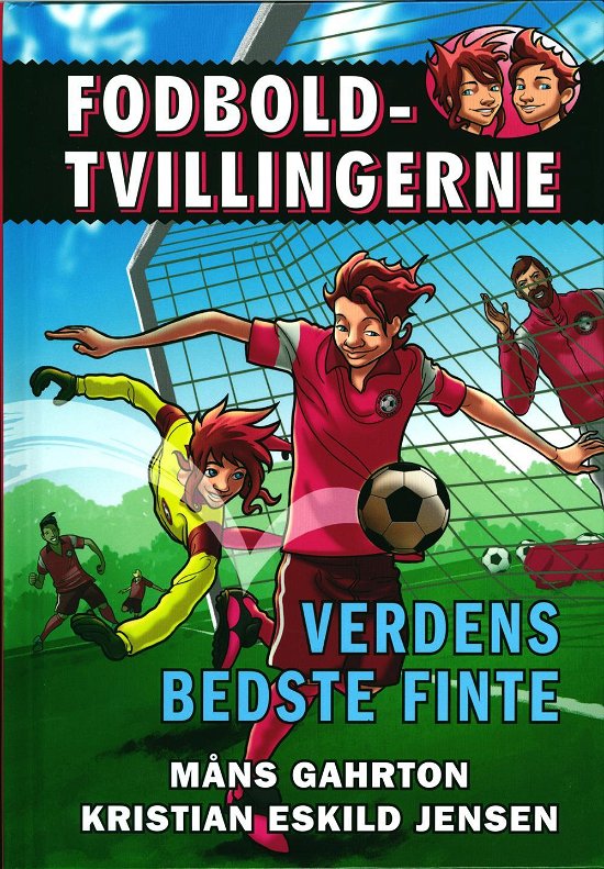 Cover for Måns Gahrton · Fodboldtvillingerne: Fodboldtvillingerne 2: Verdens bedste finte (Innbunden bok) [1. utgave] (2016)