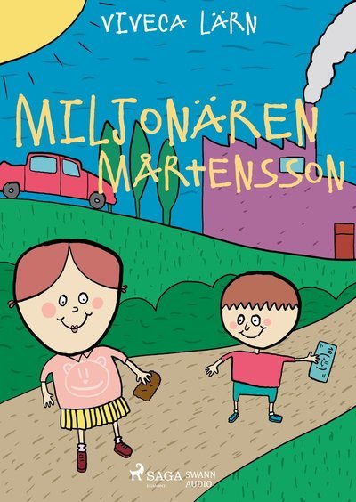 Mimmi: Miljonären Mårtensson - Viveca Lärn - Audio Book - Saga Egmont & Swann audio - 9788771892956 - 7. november 2016