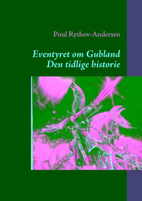 Cover for Poul Rythov-Andersen · Eventyret om Gubland (Hardcover Book) [1. wydanie] [Hardback] (2008)