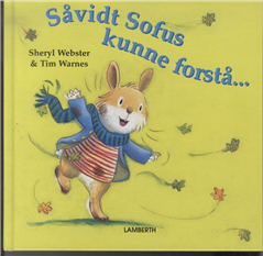 Cover for Sheryl Webster · Såvidt Sofus kunne forstå... (Bound Book) [1st edition] [Indbundet] (2010)