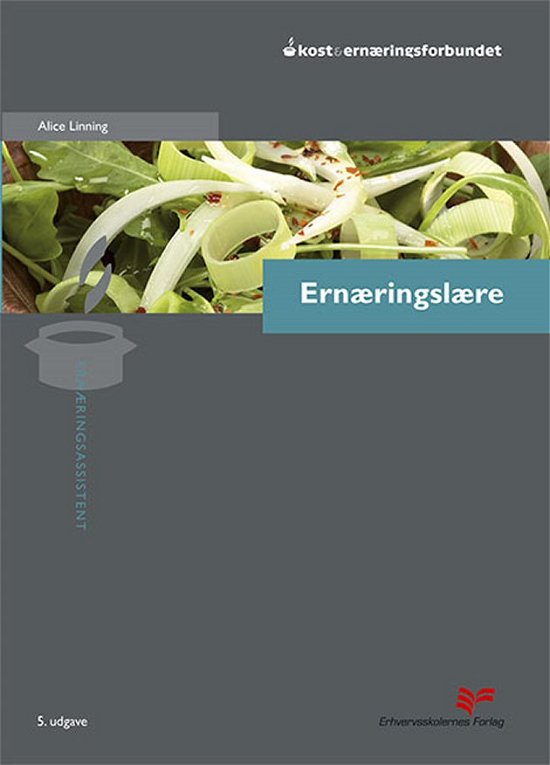 Cover for Alice Linning · Ernæringslære (Pocketbok) [5. utgave] [Paperback] (2001)