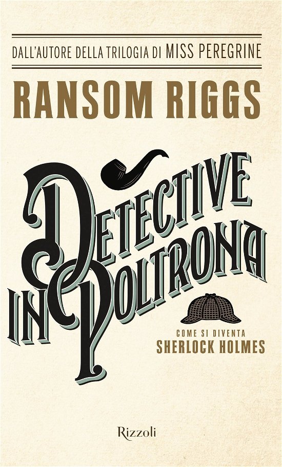 Cover for Ransom Riggs · Detective In Poltrona. Come Si Diventa Sherlock Holmes (Book)