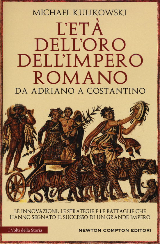 Cover for Michael Kulikowski · L' Eta Dell'oro Dell'impero Romano. Da Adriano A Costantino (Book)