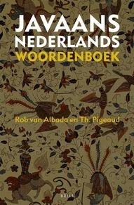 Javaans-nederlands Woordenboek - T. Pigeaud - Bøger - Brill Academic Pub - 9789004276956 - 12. september 2014