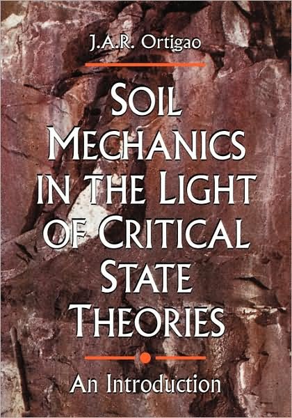 Cover for J.A.R. Ortigao · Soil Mechanics in the Light of Critical State Theories (Paperback Book) (1995)