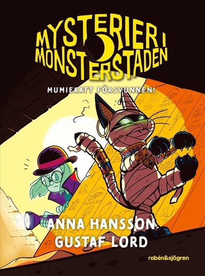 Cover for Anna Hansson · Mysterier i Monsterstaden: Mumiekatt försvunnen! (Bound Book) (2025)