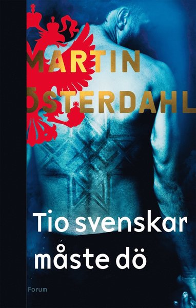 Cover for Martin Österdahl · Max Anger: Tio svenskar måste dö (Bound Book) (2017)