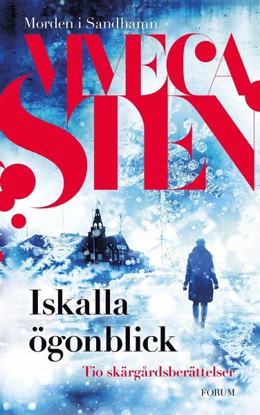 Cover for Sten Viveca · Iskalla ögonblick : tio skärgårdsberättelser (Bound Book) (2017)