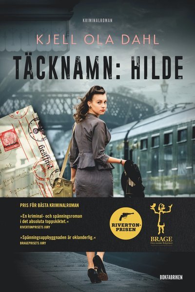 Cover for Kjell Ola Dahl · Täcknamn: Hilde (Inbunden Bok) (2018)