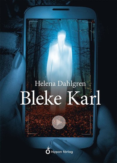 Cover for Helena Dahlgren · Skräck på SoMe: Bleke Karl (Bound Book) (2021)