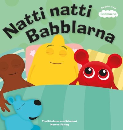 Cover for Irene Johansson · Babblarna: Natti natti Babblarna (Inbunden Bok) (2020)