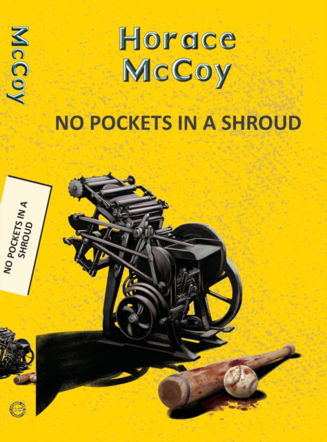 Cover for Horace McCoy · No Pockets in a Shroud - Yellowbacks (Paperback Book) (2025)