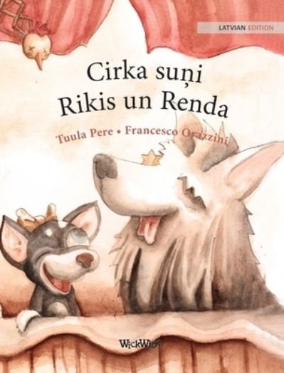 Cover for Tuula Pere · Cirka su?i Rikis un Renda (Innbunden bok) (2021)