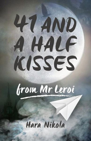 Cover for Hara Nikola · 41 and a half kisses from Mr Leroi (Pocketbok) (2016)