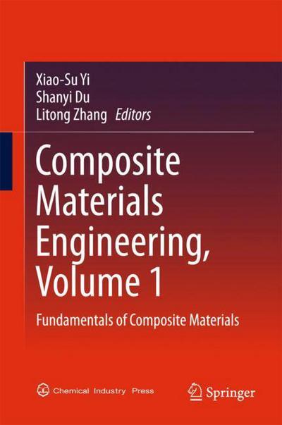 Cover for Composite Materials Engineering, Volume 1: Fundamentals of Composite Materials (Innbunden bok) [1st ed. 2018 edition] (2017)