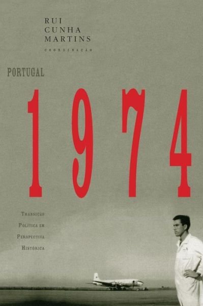Cover for Rui Cunha Martins · Portugal 1974 (Pocketbok) (2011)