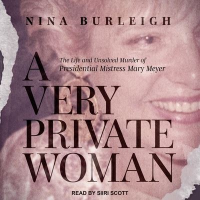 Cover for Nina Burleigh · A Very Private Woman (CD) (2018)