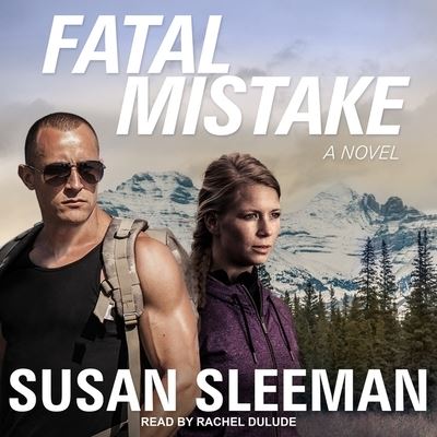 Fatal Mistake - Susan Sleeman - Musiikki - TANTOR AUDIO - 9798200427956 - tiistai 10. huhtikuuta 2018