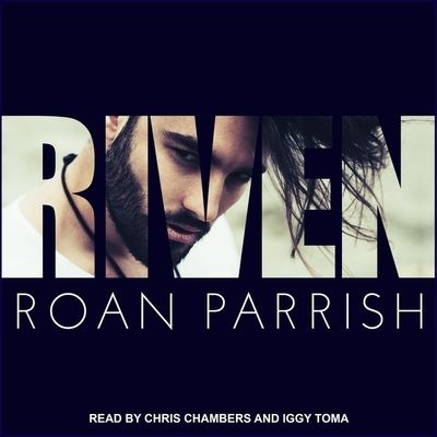 Cover for Roan Parrish · Riven (CD) (2018)