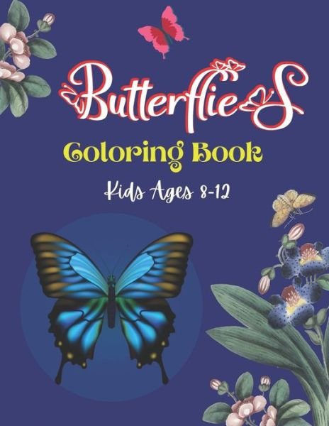 Cover for Smhsm Press Point · Butterflies Coloring Book Kids Ages 8-12 (Paperback Bog) (2020)