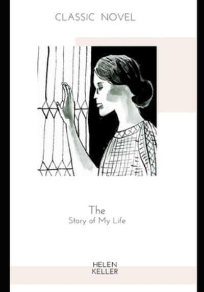 Cover for Helen Keller · The Story of My Life (Paperback Book) (2020)