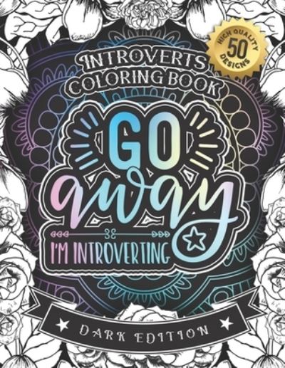 Cover for Black Feather Stationery · Introverts Coloring Book (Paperback Book) (2020)