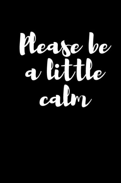 Cover for Calme Please · Please be a little calm (Pocketbok) (2020)