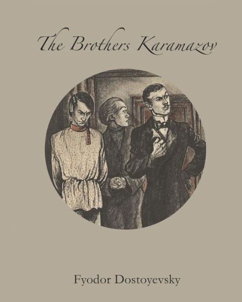 Cover for Fyodor Dostoyevsky · The Brothers Karamazov (Annotated) (Paperback Book) (2020)