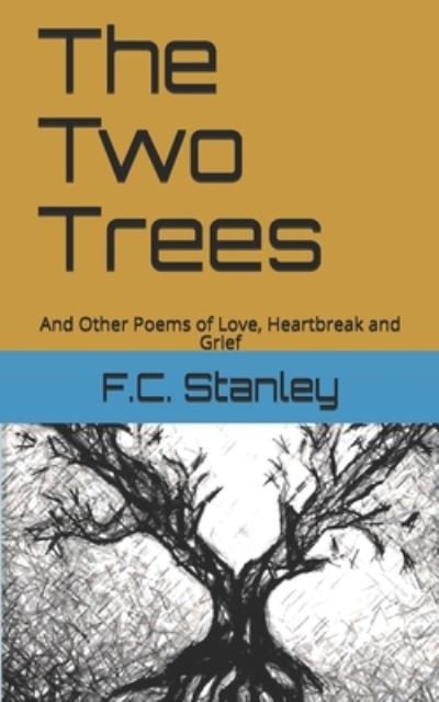 Cover for F C Stanley · The Two Trees (Taschenbuch) (2020)