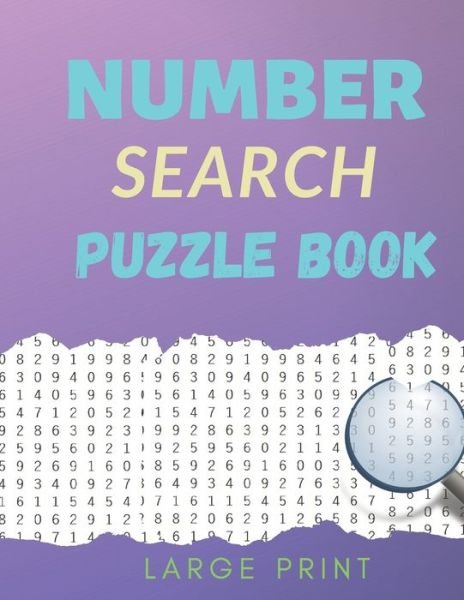 Number Search Puzzle Book Large Print - P F Challenges - Books - Independently Published - 9798651753956 - June 6, 2020
