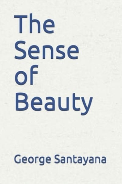 Cover for George Santayana · The Sense of Beauty (Paperback Book) (2020)