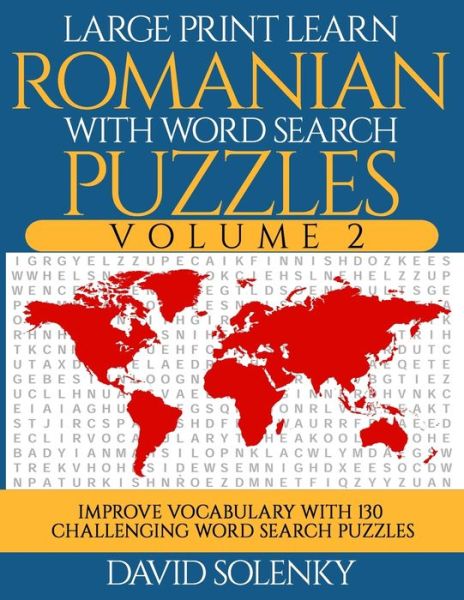 Cover for David Solenky · Large Print Learn Romanian with Word Search Puzzles Volume 2 (Paperback Book) (2020)