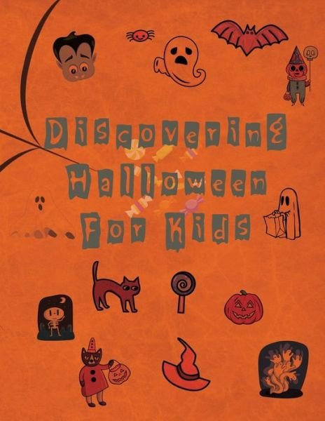 Cover for Z Little Discovering · Discovering Halloween for Kids (Taschenbuch) (2020)