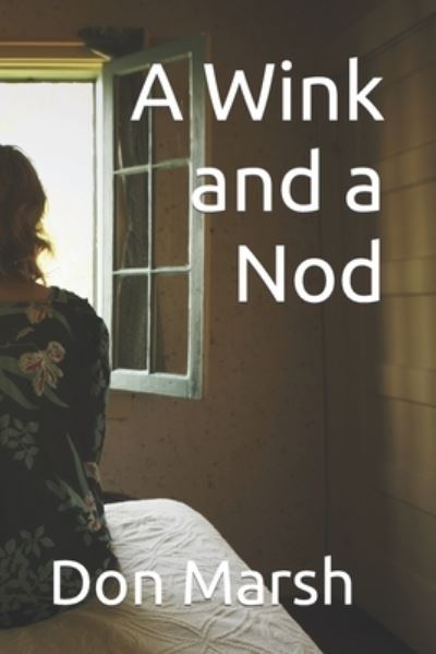 Cover for Don Marsh · A Wink and a Nod (Paperback Book) (2020)