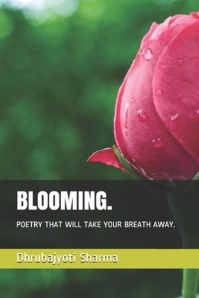 Cover for Dhrubajyoti Sharma · Blooming. (Pocketbok) (2021)
