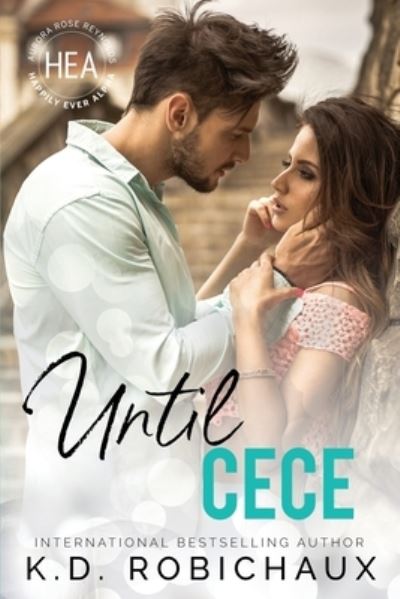 Cover for K D Robichaux · Until Cece (Paperback Book) (2021)