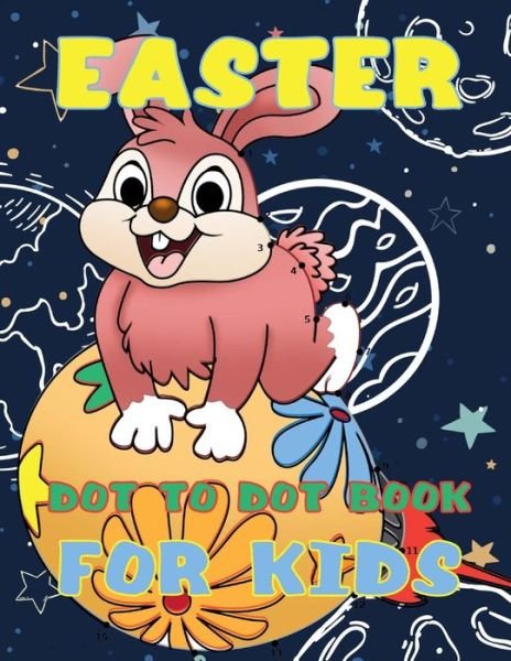 Cover for Sophia Grace · Easter Dot to Dot Book for Kids (Paperback Bog) (2021)