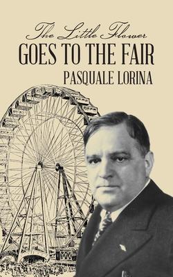 Cover for Pasquale Lorina · The Little Flower Goes to the Fair (Paperback Book) (2023)