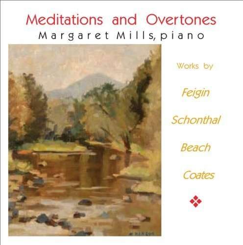 Meditations & Overtones - Mills,margaret / Feigin / Schonthal / Beach - Music - CMR4 - 0021475011957 - May 25, 2010