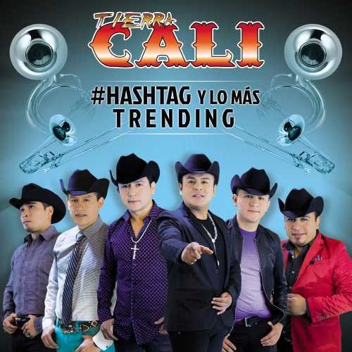 Cover for Tierra Cali · #Hashtag Y Lo Mas Trending (CD) (2015)