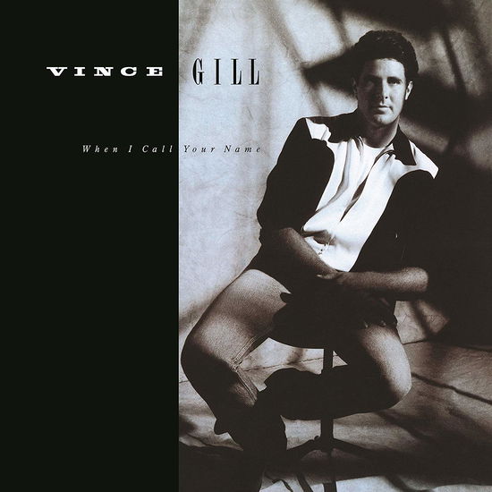 When I Call Your Name - Vince Gill - Música - COUNTRY - 0602577947957 - 15 de noviembre de 2019