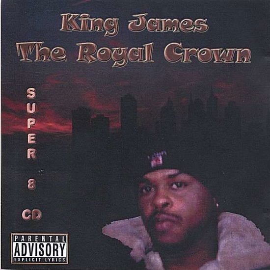 Cover for King James · Royal Crown (CD) (2006)