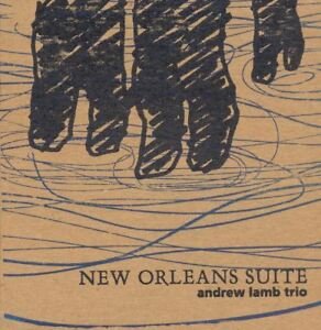 Cover for Andrew Lamb Trio · Andrew Lamb Trio-new Orleans Suite (CD) [Remastered edition] (2018)