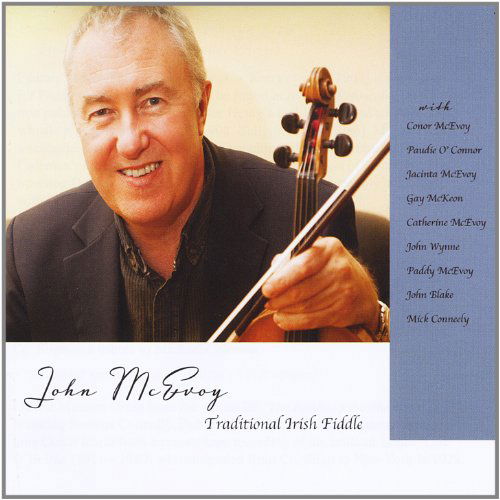 Cover for John Mcevoy · Traditional Irish Fiddle (CD) (2012)