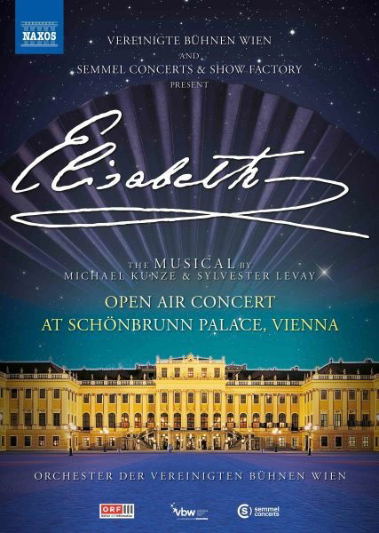 Elisabeth - Kunze, Michael & Sylvester Levay - Film - NAXOS - 0747313574957 - 13. januar 2023